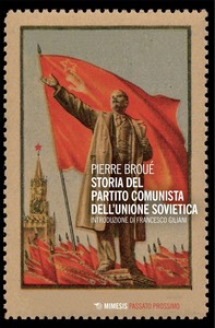 Storia del Partito Comunista dell’Unione sovietica - Librerie.coop