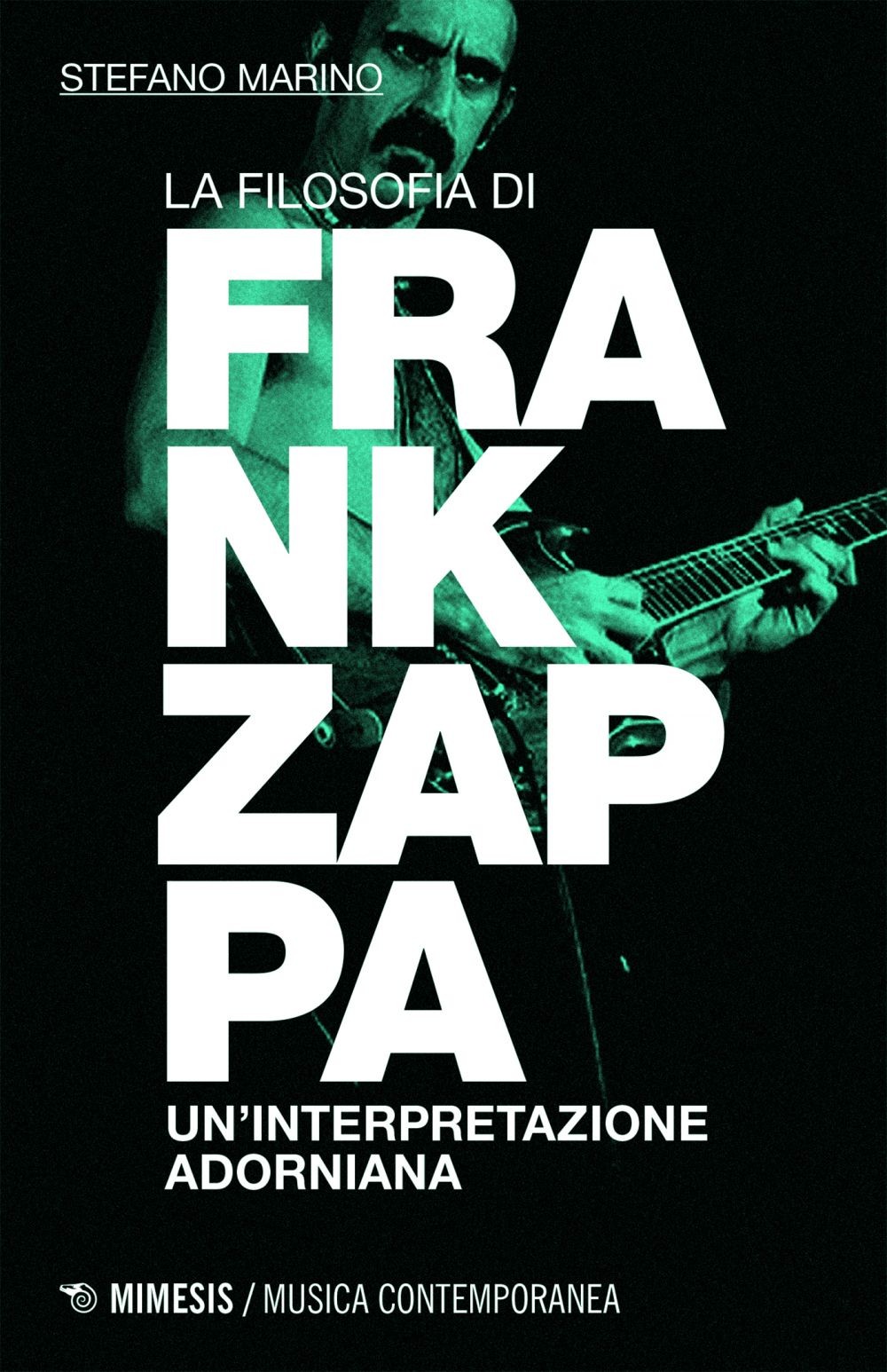 La filosofia di Frank Zappa - Librerie.coop
