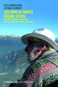 100 anni di Mario Rigoni Stern - Librerie.coop
