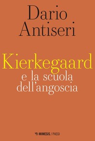 Kierkegaard e la scuola dell’angoscia - Librerie.coop
