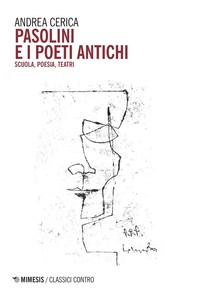 Pasolini e i poeti antichi - Librerie.coop