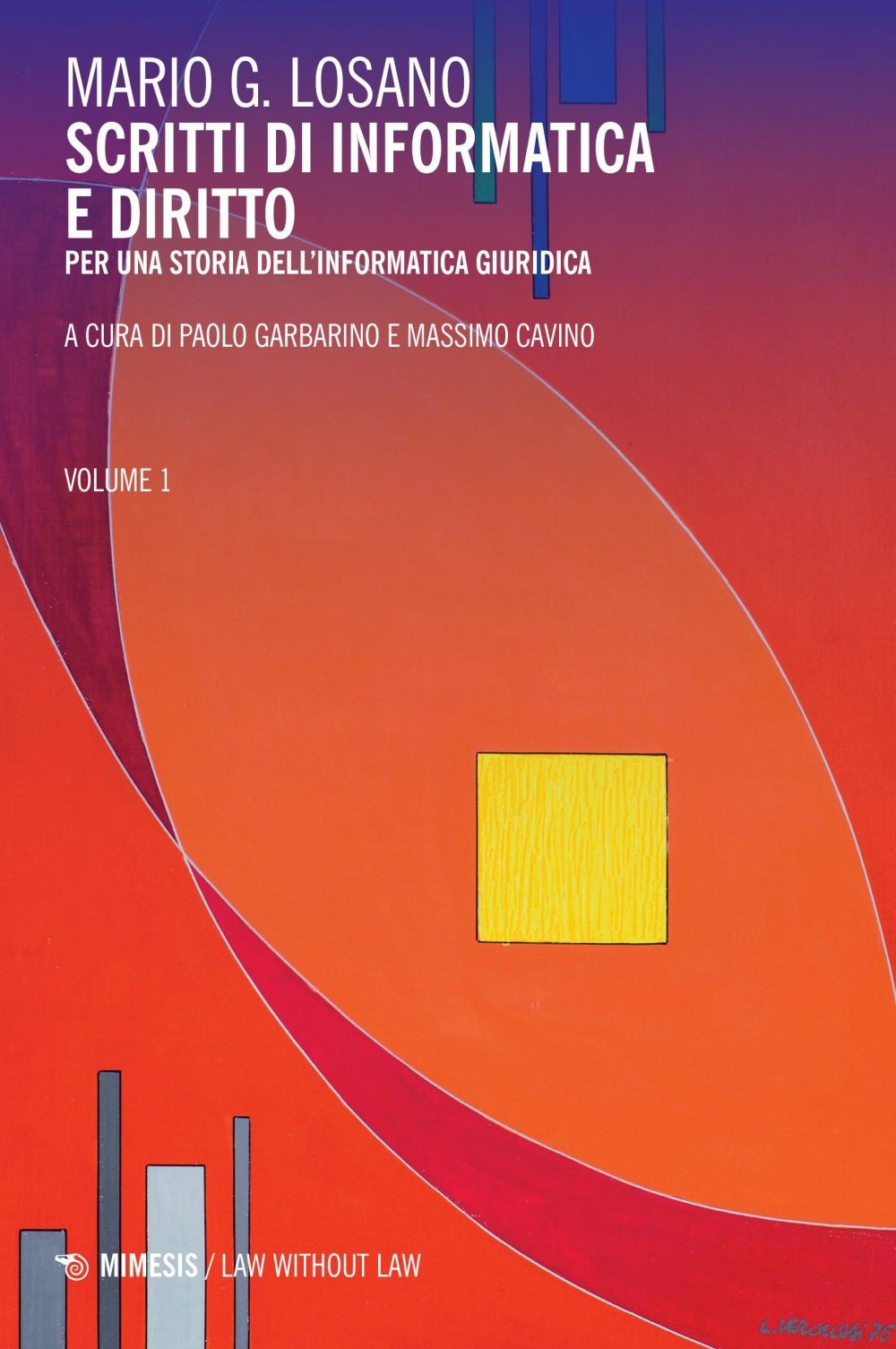 Scritti di informatica e diritto - volume 1 - Librerie.coop