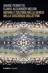 Natura e cultura nella genesi della coscienza collettiva - Librerie.coop