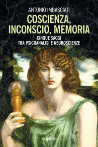 Coscienza, inconscio, memoria - Librerie.coop
