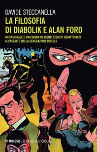La filosofia di Diabolik e Alan Ford - Librerie.coop