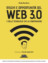 Rischi e opportunità del Web 3.0 e delle tecnologie che lo compongono - Librerie.coop