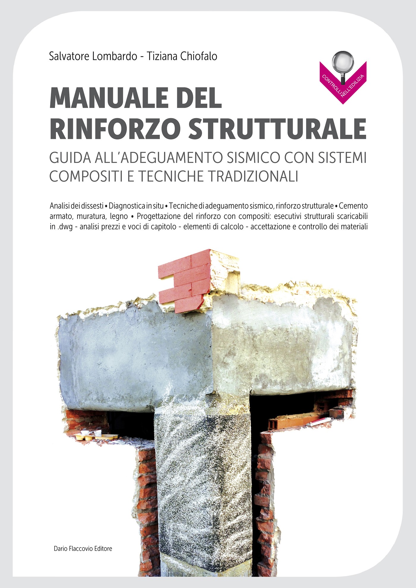 Manuale del rinforzo strutturale - Librerie.coop