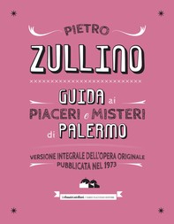 Guida ai misteri e piaceri di Palermo - Librerie.coop