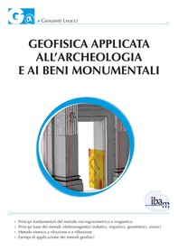 Geofisica applicata all’archeologia e ai beni monumentali - Librerie.coop