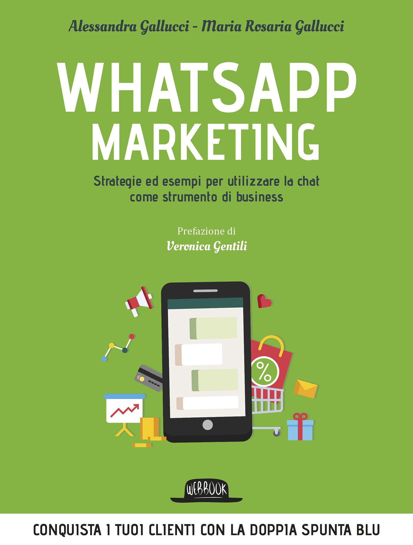 Whatsapp Marketing: Strategie ed esempi per utilizzare la chat come strumento di business - Librerie.coop