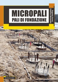 Micropali - Pali di fondazione - Librerie.coop