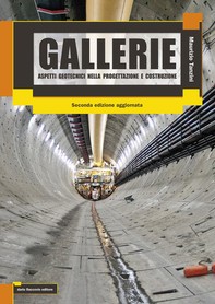 Gallerie - Aspetti geotecnici nella progettazione e costruzione - Librerie.coop