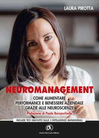 Neuromanagement. Come aumentare performance e benessere aziendale grazie alle neuroscienze - Librerie.coop