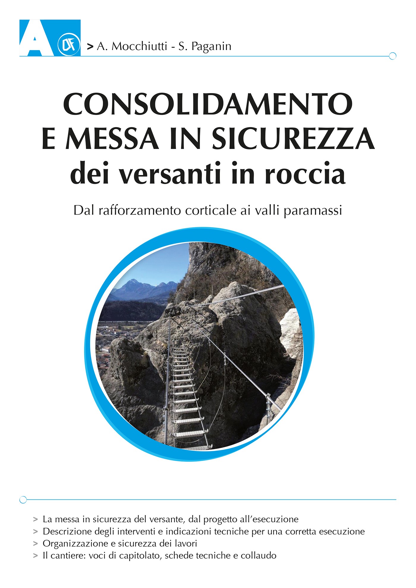 Consolidamento e messa in sicurezza dei versanti in roccia - Librerie.coop