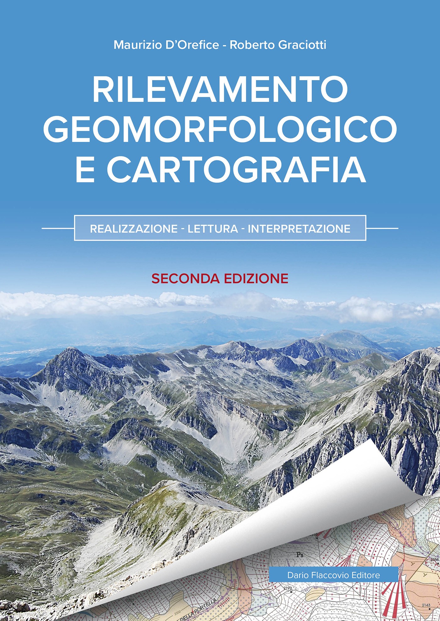 Rilevamento geomorfologico e cartografia - Realizzazione - Lettura - Interpretazione - II EDIZIONE - Librerie.coop