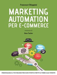 Marketing Automation per E-commerce: Personalizza Il Tuo Negozio Per Ogni Utente e Metti il Turbo alle Vendite - Librerie.coop