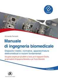Manuale di ingegneria Biomedicale - II Edizione - Librerie.coop