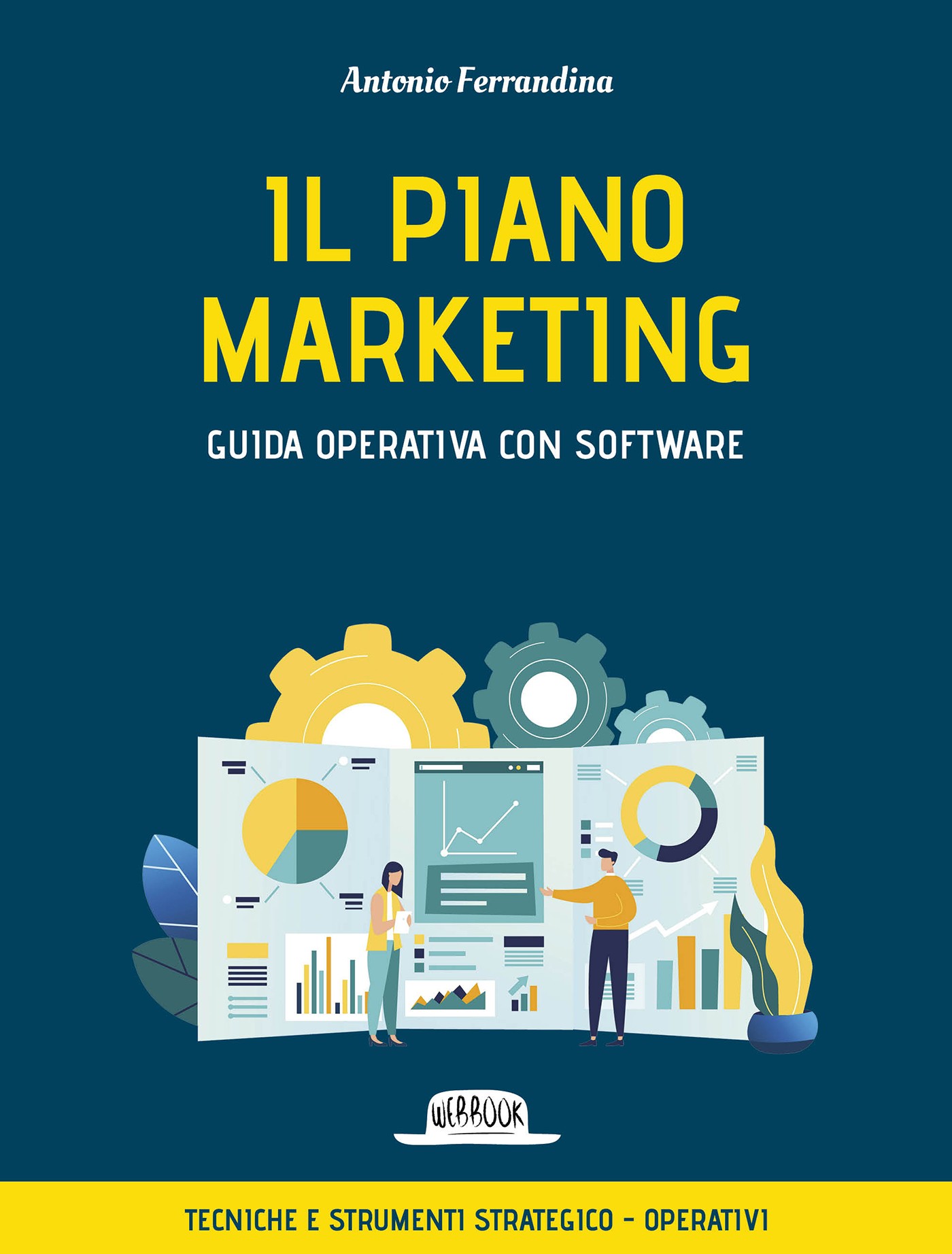 Il piano marketing. Guida operativa con software - Librerie.coop