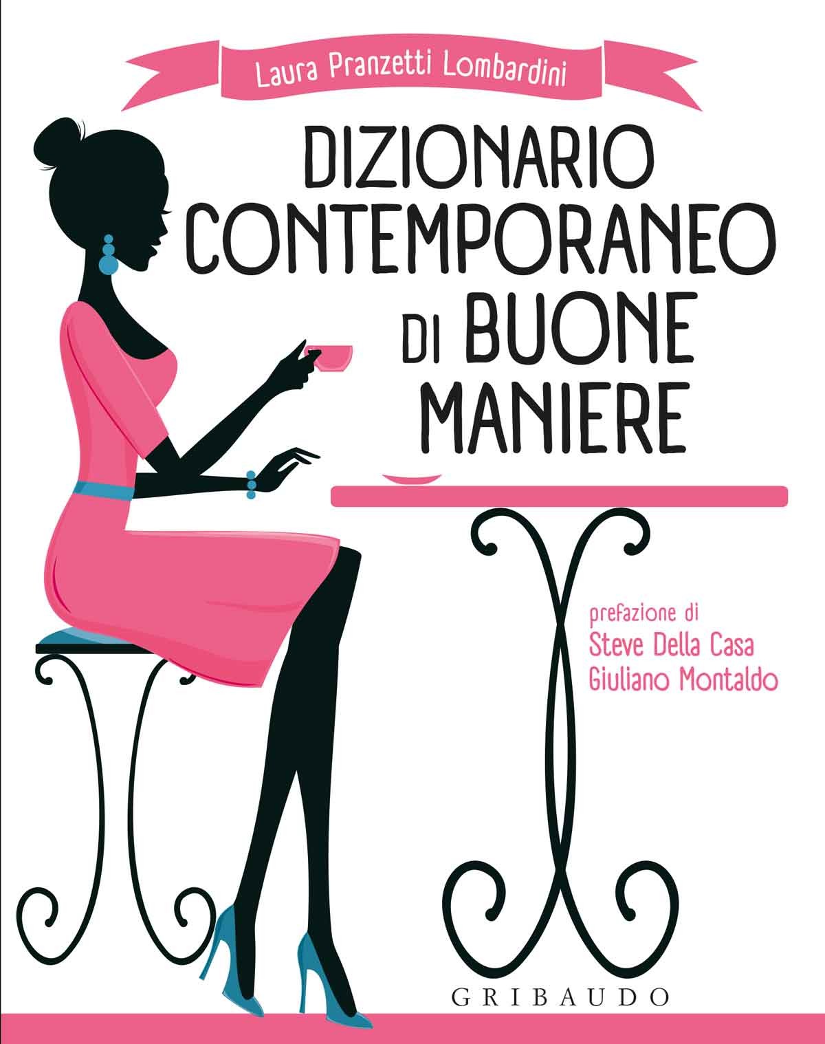 Dizionario contemporaneo di buone maniere - Librerie.coop