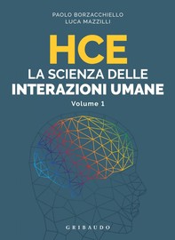 HCE La scienza delle interazioni umane - Librerie.coop