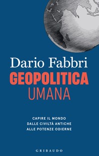 Geopolitica umana - Librerie.coop