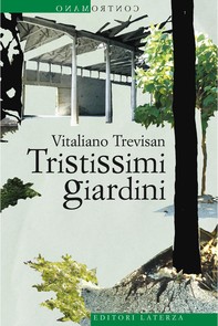 Tristissimi giardini - Librerie.coop