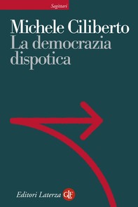 La democrazia dispotica - Librerie.coop