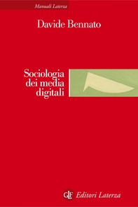 Sociologia dei media digitali - Librerie.coop