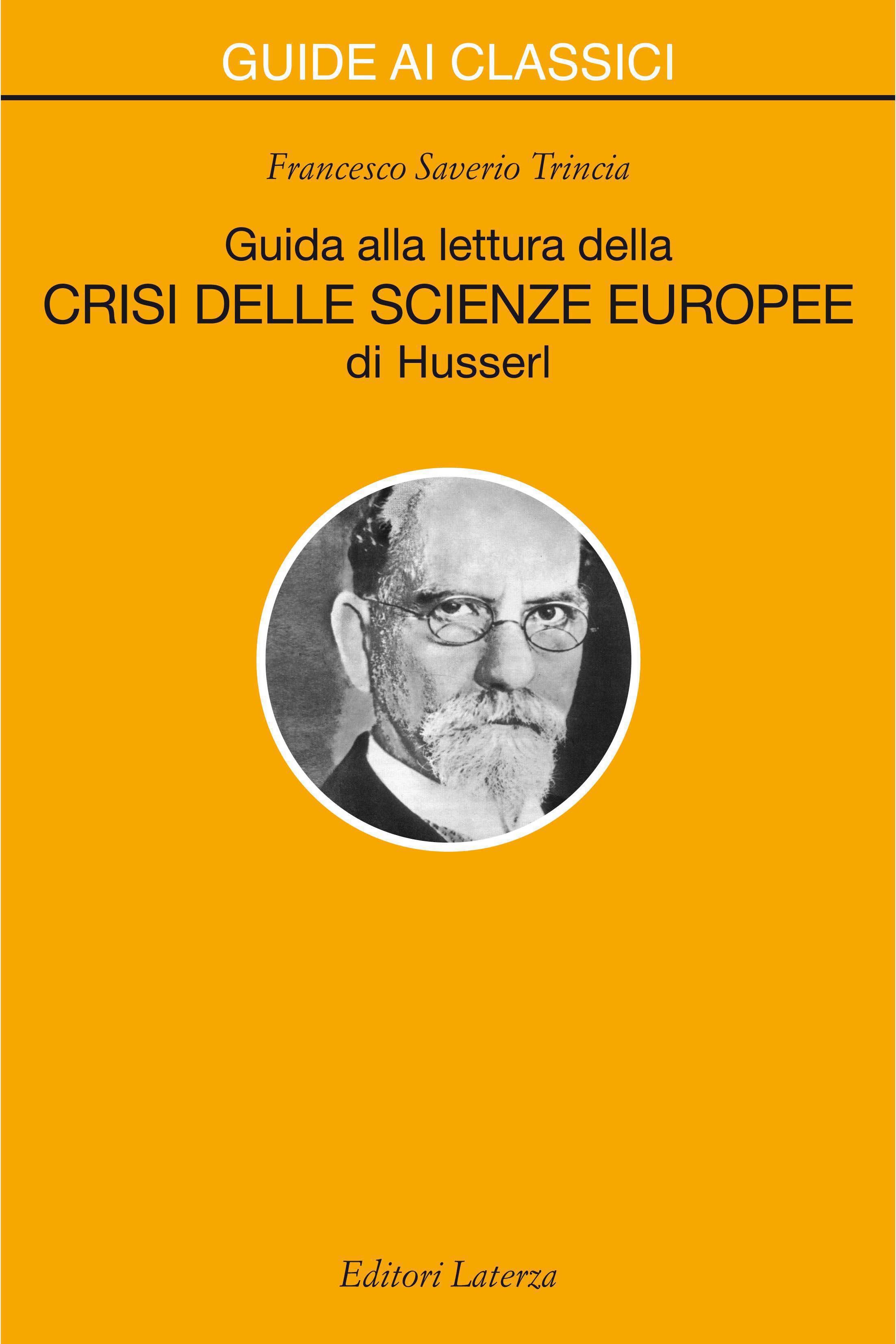 Guida alla lettura della «Crisi delle scienze europee» di Husserl - Librerie.coop
