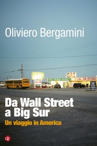 Da Wall Street a Big Sur - Librerie.coop