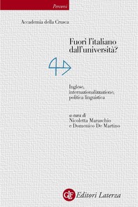 Fuori l'italiano dall'università? Inglese, internazionalizzazione, politica linguistica - Librerie.coop