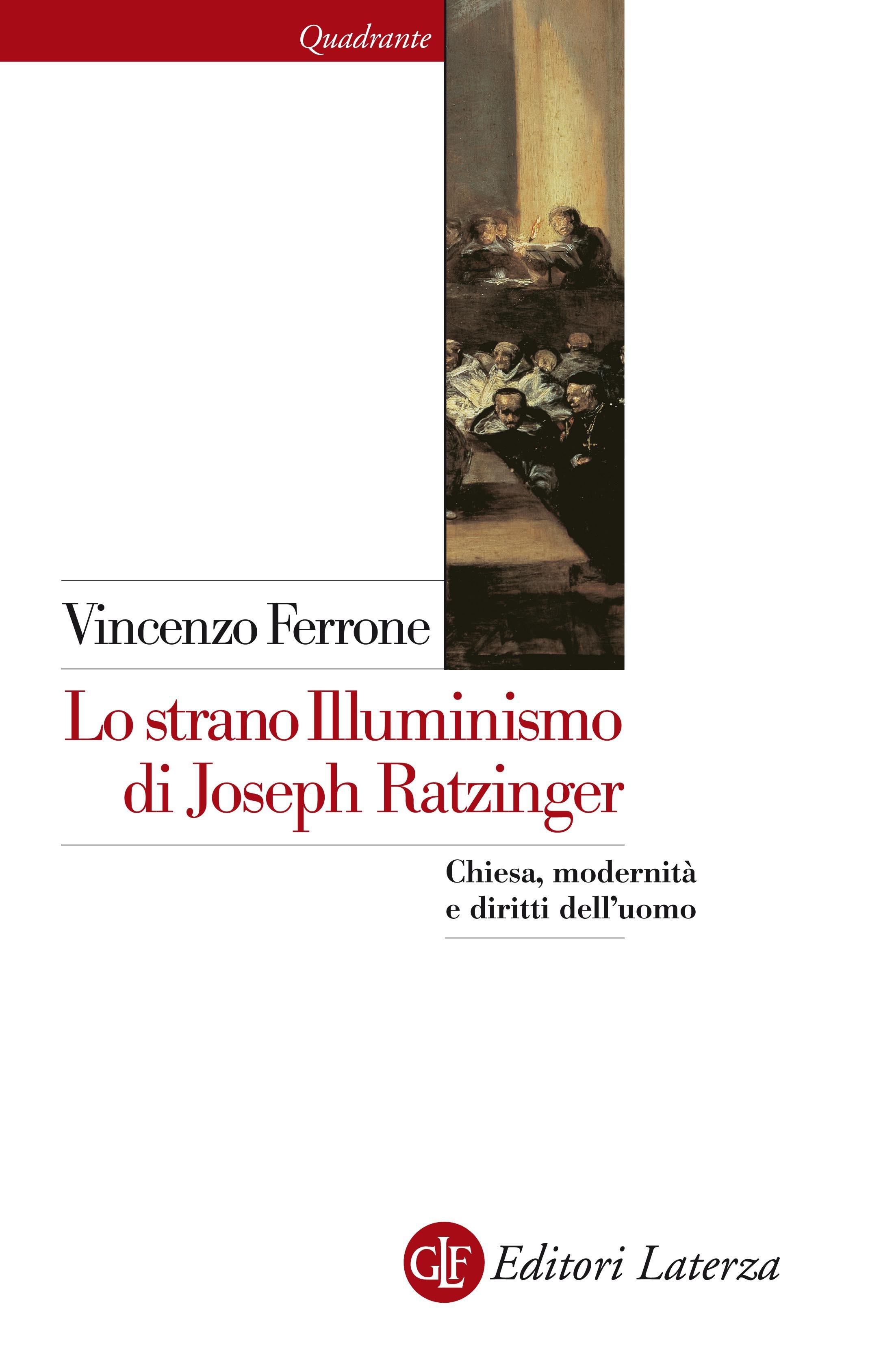 Lo strano Illuminismo di Joseph Ratzinger - Librerie.coop
