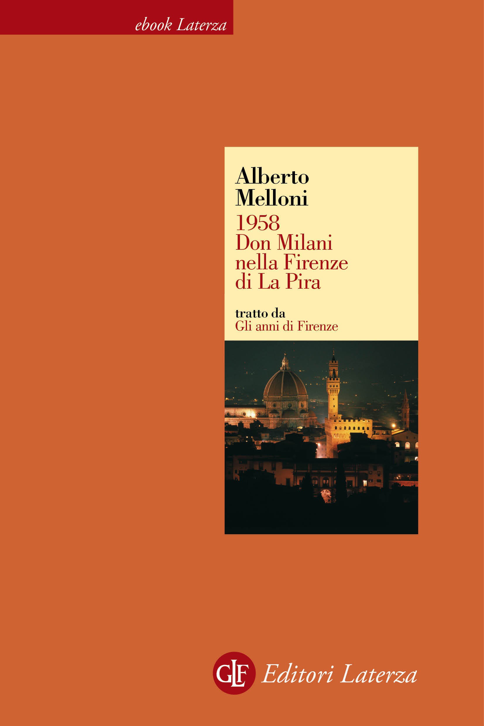 1958. Don Milani nella Firenze di La Pira - Librerie.coop