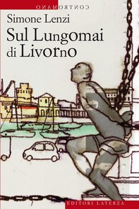 Sul Lungomai di Livorno - Librerie.coop