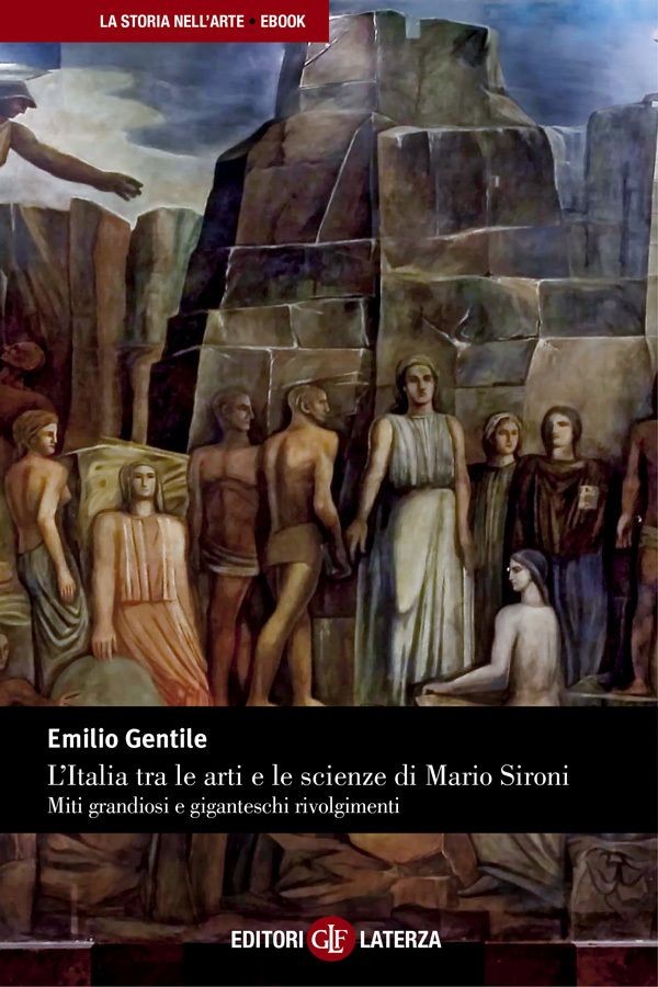 L'Italia tra le arti e le scienze di Mario Sironi - Librerie.coop