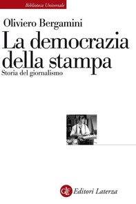 La democrazia della stampa - Librerie.coop