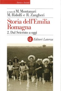 Storia dell'Emilia Romagna. 2. Dal Seicento a oggi - Librerie.coop