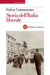 Storia dell'Italia liberale - Librerie.coop