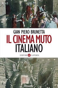 Il cinema muto italiano - Librerie.coop
