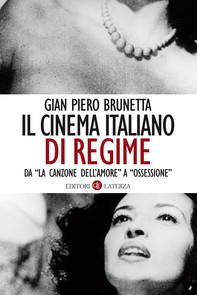 Il cinema italiano di regime - Librerie.coop