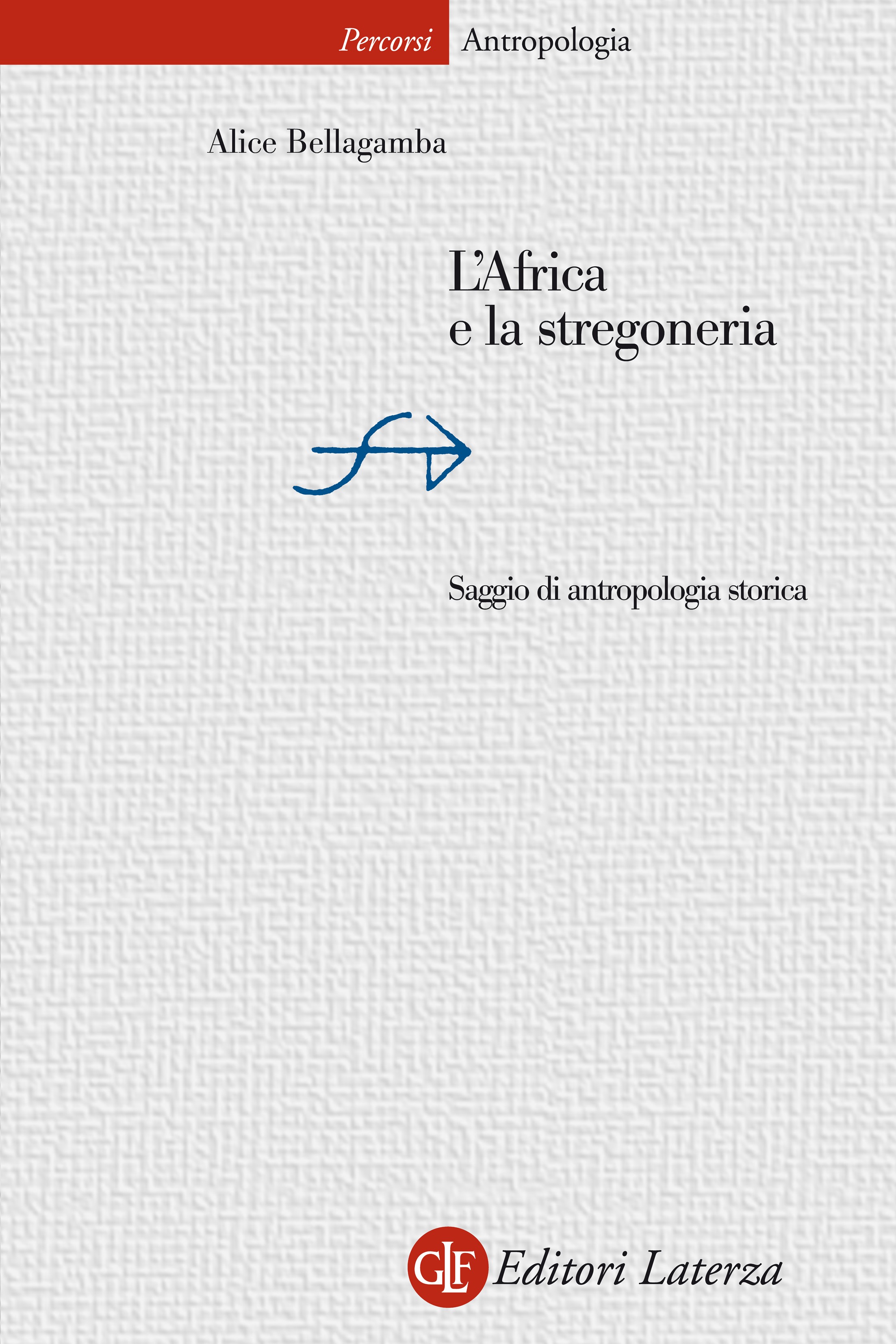 L'Africa e la stregoneria - Librerie.coop