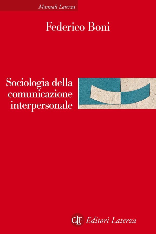Sociologia della comunicazione interpersonale - Librerie.coop