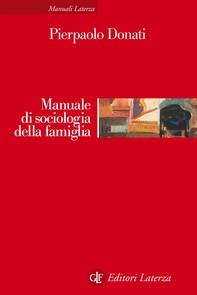 Manuale di sociologia della famiglia - Librerie.coop