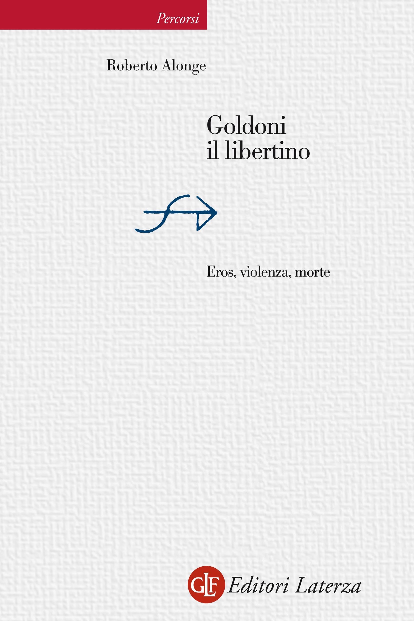 Goldoni il libertino - Librerie.coop