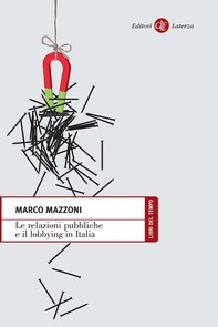 Le relazioni pubbliche e il lobbying in Italia - Librerie.coop