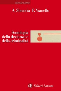 Sociologia della devianza e della criminalità - Librerie.coop