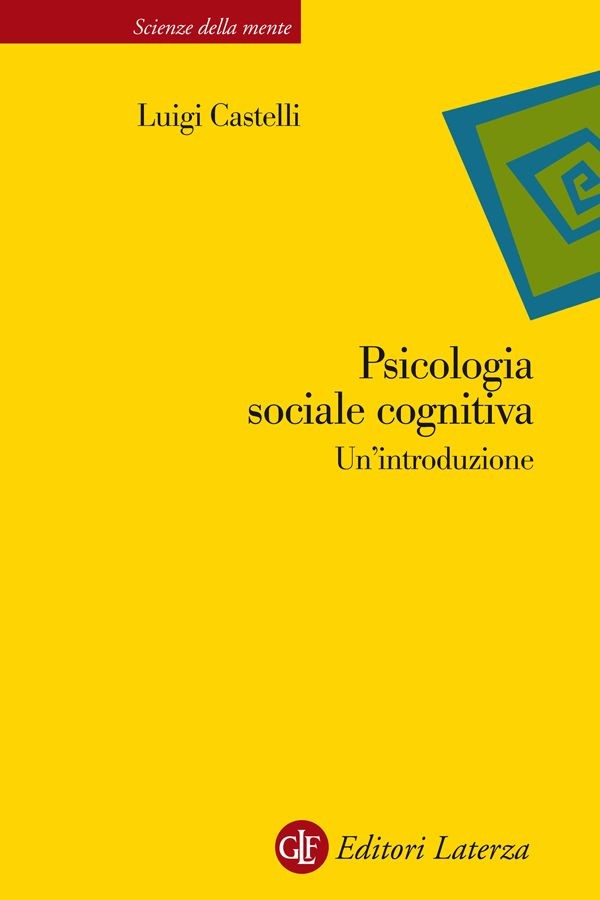 Psicologia sociale cognitiva - Librerie.coop