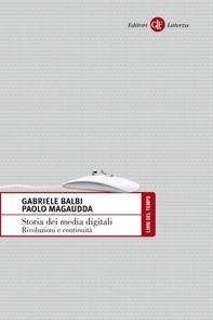 Storia dei media digitali - Librerie.coop