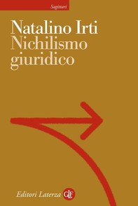 Nichilismo giuridico - Librerie.coop