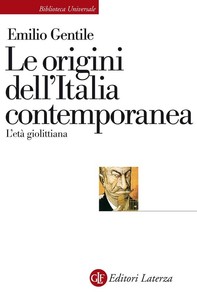 Le origini dell'Italia contemporanea - Librerie.coop